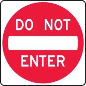 Accuform MR5124HP 24" x 24" Lane Guidance Sign: Do Not Enter, High Intensity Prismatic