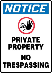 Accuform MTDX825XT 14" x 10" OSHA Notice Safety Sign: Private Property No Trespassing Dura-Plastic