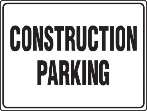 Accuform MVHR511VS 10" x 14" Safety Sign Construction Parking Adhesive Vinyl