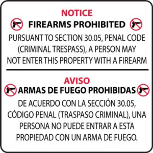 Accuform SBMACC502VP 24" x 24" Bilingual Texas 30.05 Regulation Safety Signs: Notice Firearms Prohibited Pursuant to Section 30.05, Penal Code (Criminal Trespass), A Person ..., Plastic