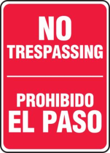 Accuform SBMATR539XT 14" x 10" Bilingual Safety Sign: No Trespassing, Dura-Plastic