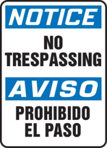 Accuform SBMATR806XT 14" x 10" Bilingual OSHA Notice Safety Sign: No Trespassing, Dura-Plastic