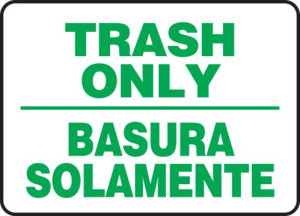 Accuform SBMHSK503MXL 10" x 14" Bilingual Safety Sign: Trash Only, Aluma-Lite