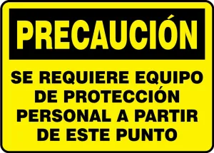 Accuform SHMPPA656XP 10" x 14" OSHA Caution Safety Sign: Personal Protective Equipment Required Beyond This Point