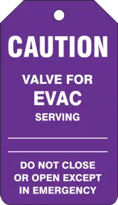 Accuform TDM680CTP Medical Gas Tag: Caution - Valve for EVAC Serving