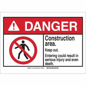 Brady 144609 10 in H x 14 in W Black, Red on White Fiberglass Sign: Danger Construction Area. Keep Out. Entering Could Result in Serious Injury...