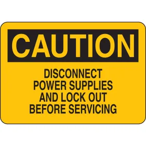 Brady 127489 CAUTION Disconnect Power Supplies And Lock Out Before Servicing Sign, Polystyrene, 7in x 10in