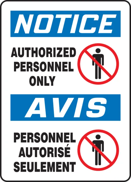 Accuform FBMADC840XL Bilingual OSHA Notice Safety Sign: Authorized Personnel Only