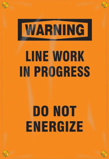 Accuform FMG302 OSHA Warning Utility Pole Wrap: Line Work In Progress - Do Not Energize