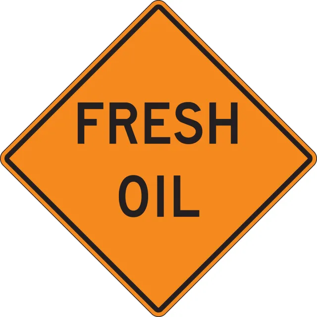 Accuform FRK217HP Rigid Construction Sign: Fresh Oil