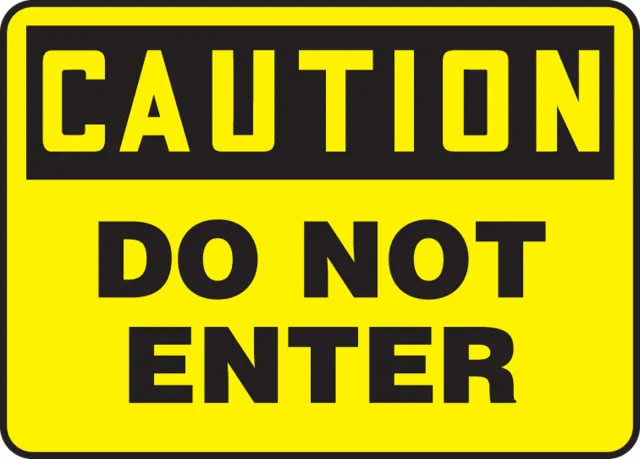 Accuform FRMADC600VS OSHA Caution Safety Sign: Do Not Enter