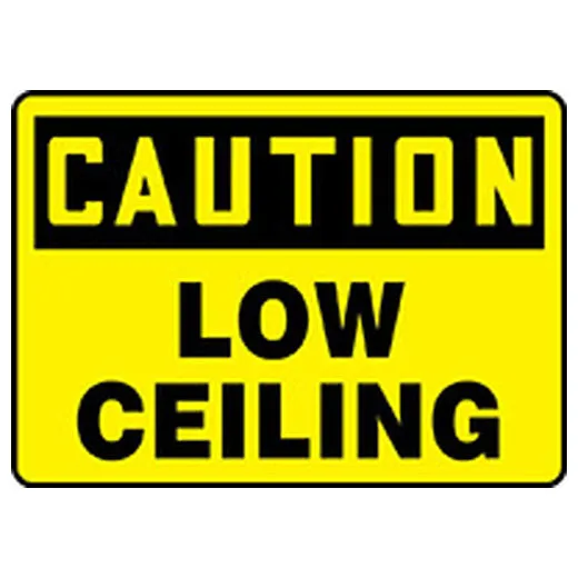 Accuform FRMADC844VS 10"" x 14"" Bilingual OSHA Caution Safety Sign: Low Ceiling Red Adhesive Vinyl