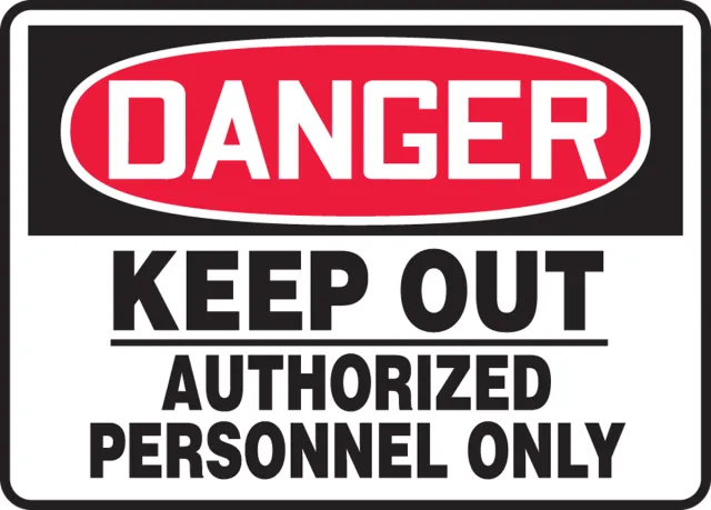 Accuform FRMADM007VP OSHA Danger Safety Sign: Keep Out - Authorized Personnel Only