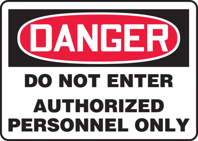 Accuform FRMADM140XL OSHA Danger Safety Sign: Do Not Enter - Authorized Personnel Only