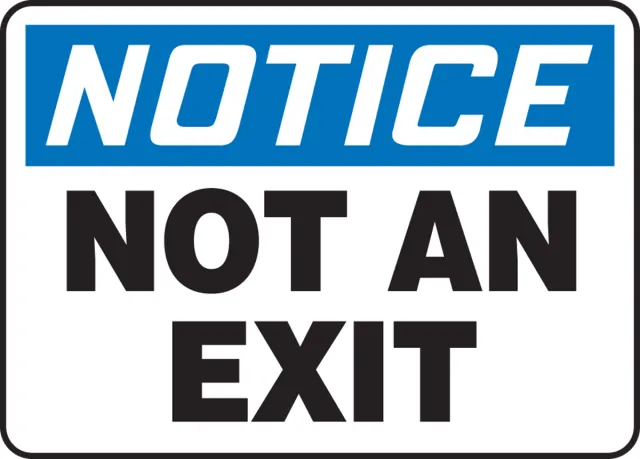 Accuform FRMADM832XP OSHA Notice Safety Sign: Not An Exit