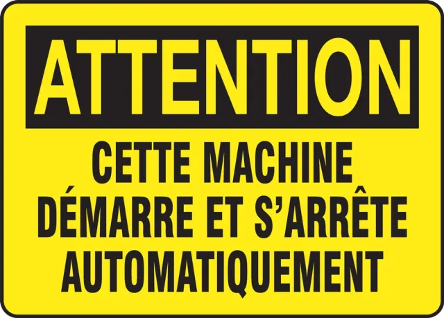 Accuform FRMEQM720XP OSHA Caution Safety Sign - This Machine Starts and Stops Automatically