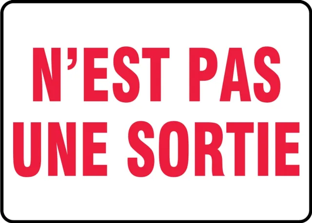 Accuform FRMEXT911XV Safety Sign: Not An Exit