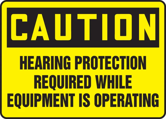 Accuform FRMPPE712XT OSHA Caution Safety Sign: Hearing Protection Required While Equipment Is Operating