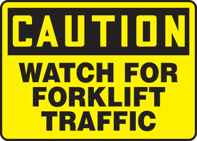 Accuform FRMVHR676XP OSHA Caution Safety Sign: Watch For Forklift Traffic