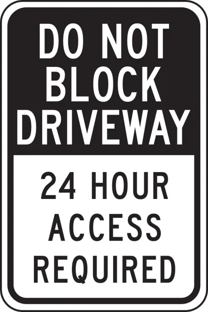 Accuform FRP256RA Parking Sign: Do Not Block Driveway - 24 Hour Access Required