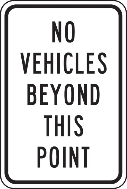 Accuform FRP279RA Traffic Sign: No Vehicles Beyond This Point