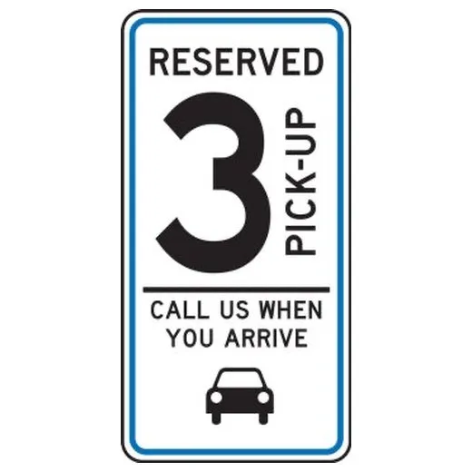 Accuform FRP6713RA 24"" x 12"" Traffic Sign: Reserved, (1)(2)(3) Pick up Call Us When You Arrive,  Blue Border Red Engineer Grade Reflective