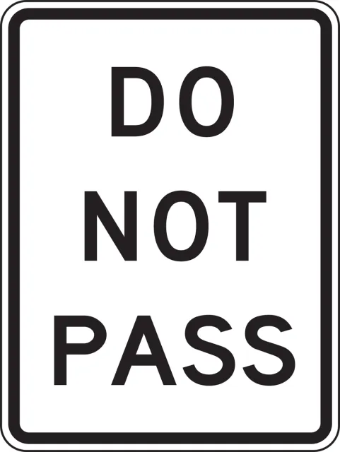 Accuform FRR302HP Lane Guidance Sign: Do Not Pass