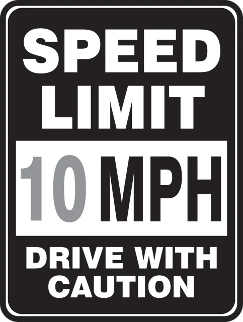 Accuform FRR32610DP Speed Limit Sign: Speed Limit _ MPH - Drive With Caution