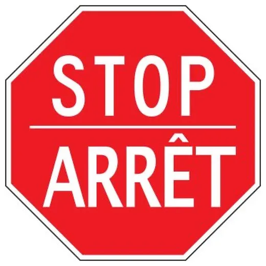 Accuform FRR380DP 24"" x 24"" Bilingual French Stop Sign Red DG High Prism