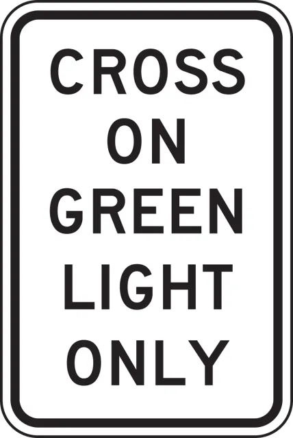 Accuform FRR461DP Bicycle & Pedestrian Sign: Cross On Green Light Only