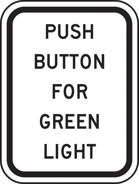 Accuform FRR463RA Bicycle & Pedestrian Sign: Push Button For Green Light