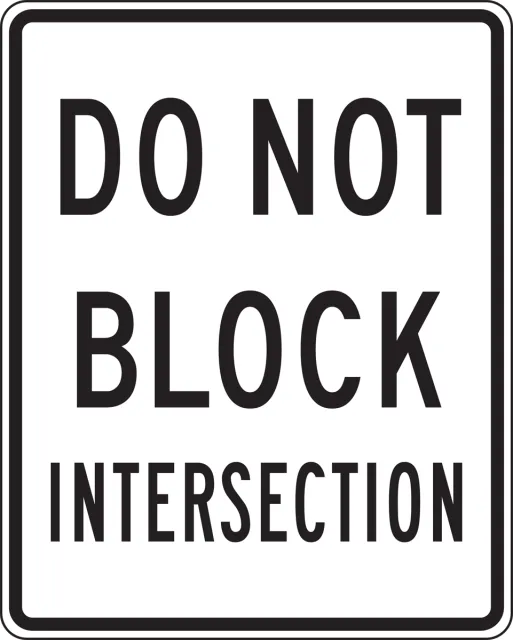 Accuform FRR470HP Intersection Sign: Do Not Block Intersection