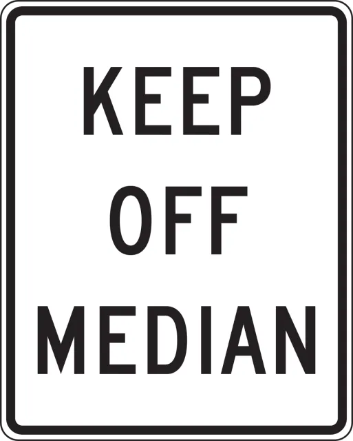 Accuform FRR492DP Lane Guidance Sign: Keep Off Median