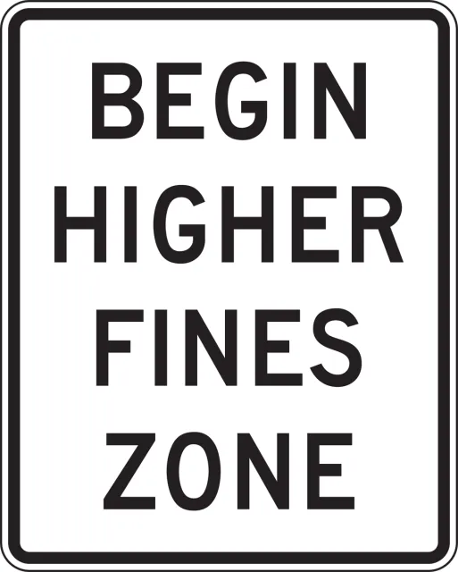 Accuform FRR608HP Speed Limit Sign: Begin Higher Fines Zone