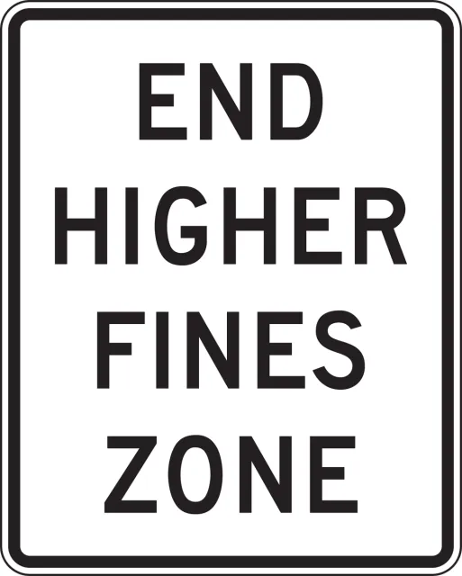 Accuform FRR610HP Speed Limit Sign: End Higher Fines Zone