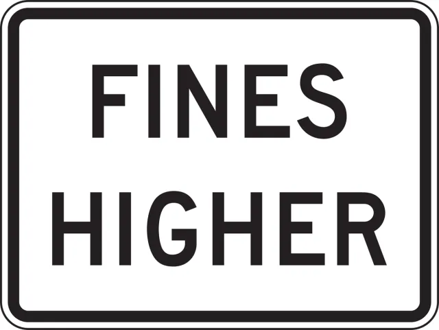 Accuform FRR611DP Speed Limit Sign: Fines Higher