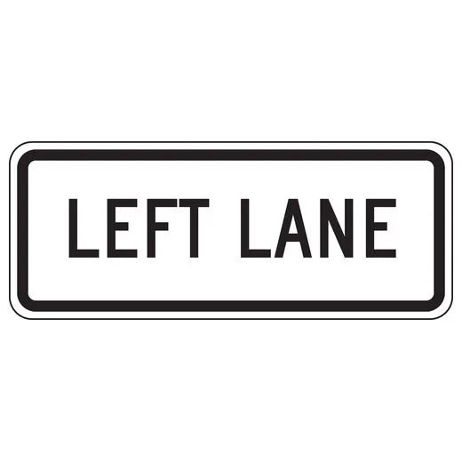 Accuform FRR649RA Lane Guidance Sign: Left Lane