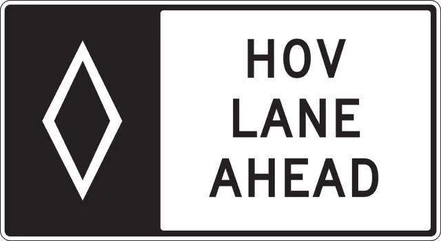 HOV SIGN 36 in  X 66 in  DG HIGH PRISM