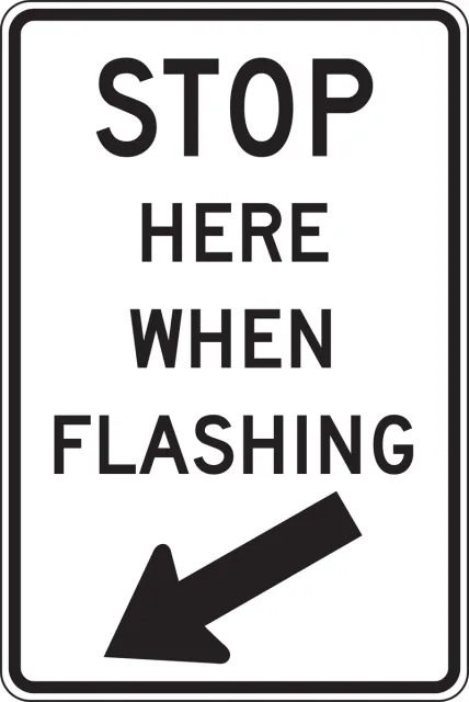Accuform FRR704HP Traffic Sign: Stop Here When Flashing