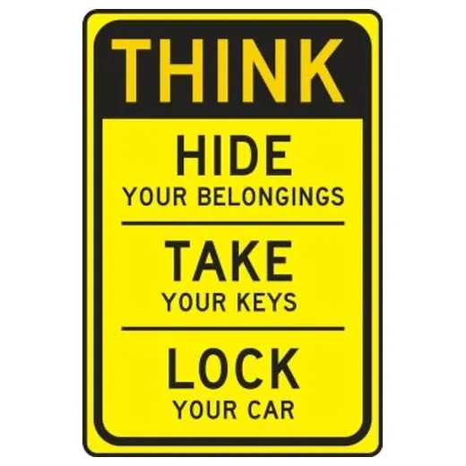 Accuform FRW227RA 18"" x 12"" Parking Lot Safety Sign: Think - Hide Your Belongings - Take Your Keys - Lock Your Car Red Reflective Dura-Aluminum