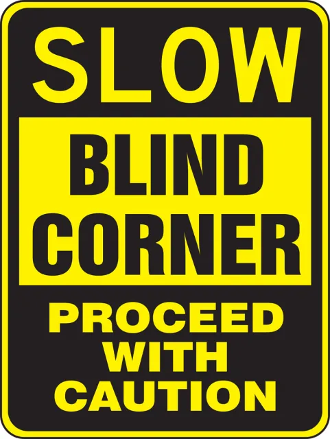 Accuform FRW478DP Surface & Driving Conditions Sign: Slow - Blind Corner - Proceed With Caution