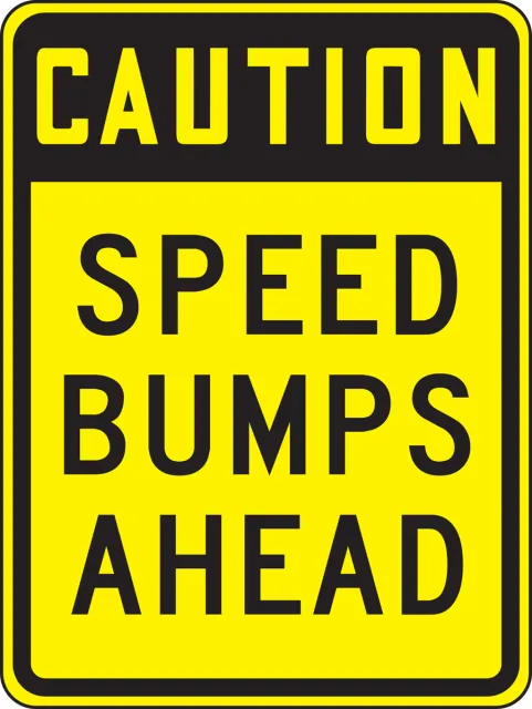 Accuform FRW485DP Caution Surface & Driving Conditions Sign: Speed Bumps Ahead