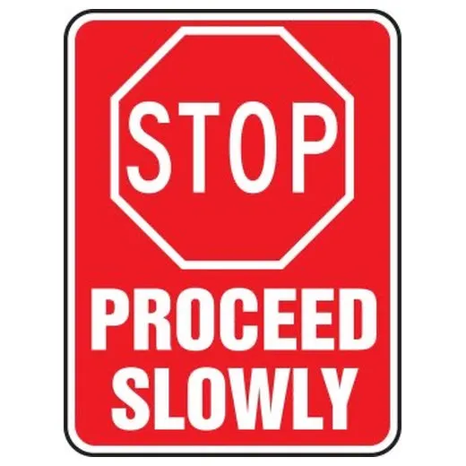 Accuform FRW491HP 18"" x 12"" Stop and Yield Sign: Stop - Proceed Slowly Red High Intensity Reflective Aluminum (.080)