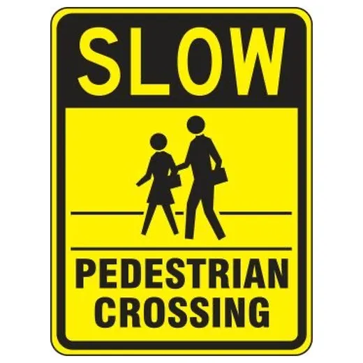 Accuform FRW501RA 30"" x 24"" Advisory Sign: Slow - Pedestrian Crossing Red Engineer Grade Reflective Aluminum (.080)
