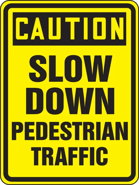 Accuform FRW516DP OSHA Caution Bicycle & Pedestrian Sign: Slow Down - Pedestrian Traffic