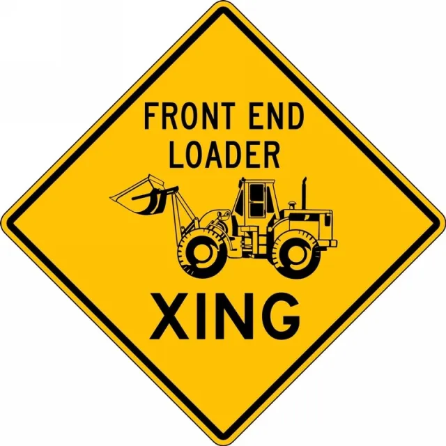 Accuform FRW546HP Crossing Sign: Front End Loader