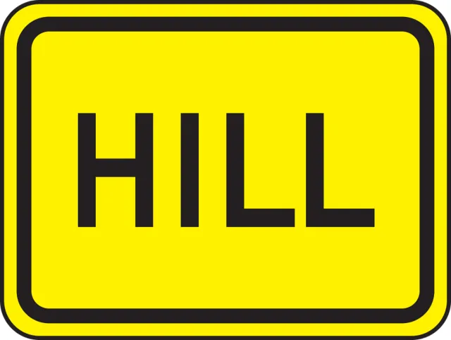 Accuform FRW678DP Surface & Driving Conditions Sign: Hill (Plaque)