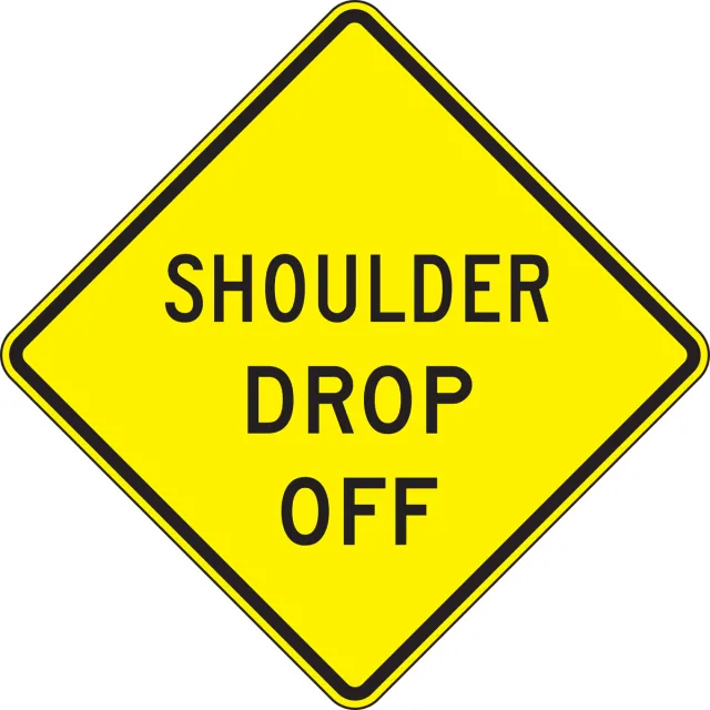 Accuform FRW688HP Surface & Driving Conditions Sign: Shoulder Drop Off