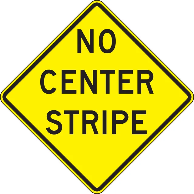 Accuform FRW692RA Surface & Driving Conditions Sign: No Center Stripe