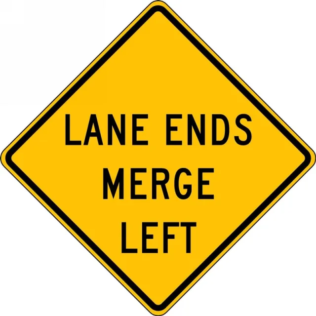 Lane Ends Merge Left/Right, High Intensity Reflective Aluminum, 30 in x 30 in